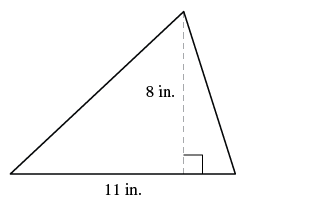 A triangle with a height of 8 in. and a base of 11 in.