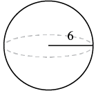 A sphere with a radius of 6.